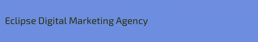 Eclipse Digital Marketing Agency